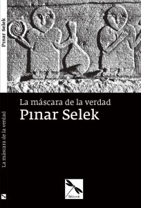 Pinar Selek - La máscara de la verdad